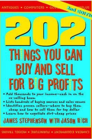 Cover of 202 Things You Can Buy and Sell for Big Profits