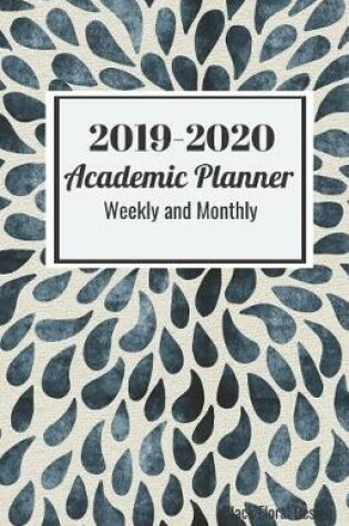 Cover of 2019-2020 Academic Planner Weekly and Monthly Black Floral Design