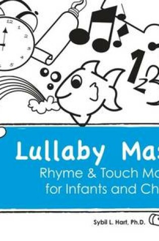 Cover of Lullaby Massage Rhyme and Touch Massage for Infants