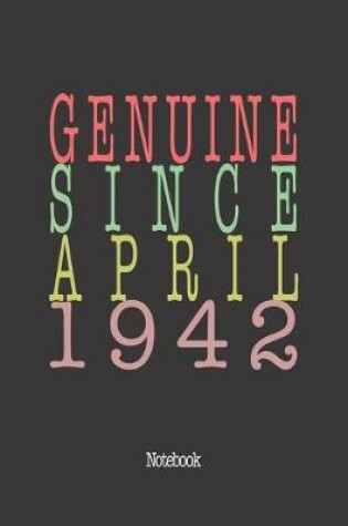 Cover of Genuine Since April 1942
