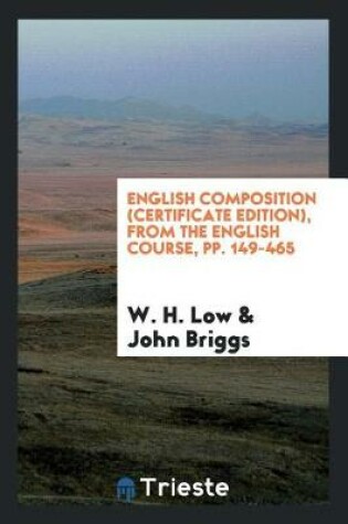 Cover of English Composition (Certificate Edition), from the English Course, Pp. 149-465