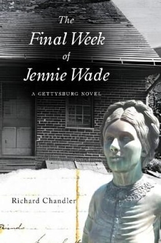 Cover of The Final Week of Jennie Wade