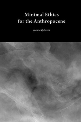 Cover of Minimal Ethics for the Anthropocene