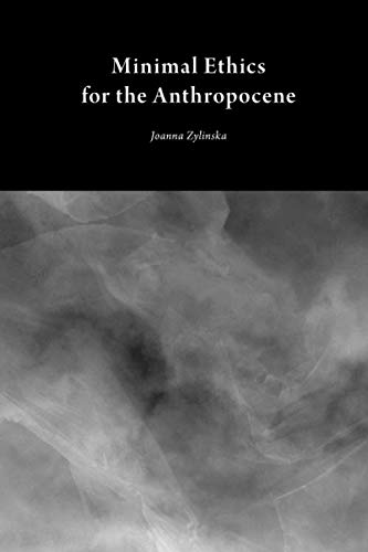 Book cover for Minimal Ethics for the Anthropocene