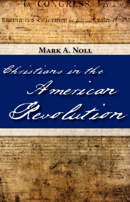 Book cover for Christians in the American Revolution
