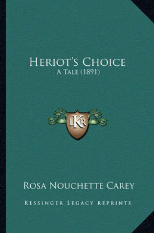 Cover of Heriot's Choice Heriot's Choice