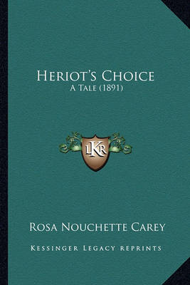 Book cover for Heriot's Choice Heriot's Choice