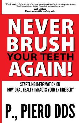 Book cover for Never Brush Your Teeth Again!