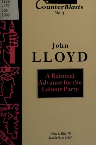 Cover of A Rational Advance for the Labour Party