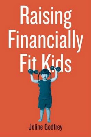 Cover of Raising Financially Fit Kids