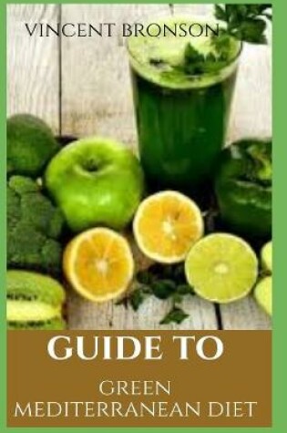 Cover of Guide to Green Mediterranean Diet