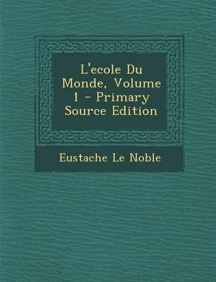 Book cover for L'Ecole Du Monde, Volume 1