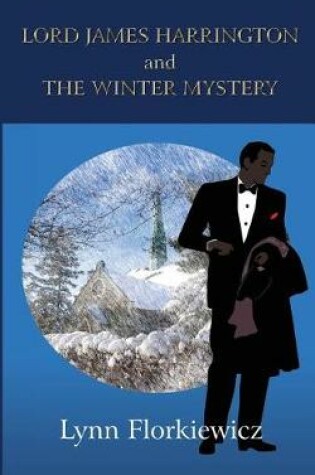 Cover of Lord James Harrington and the Winter Mystery