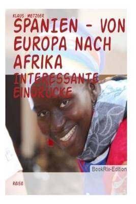 Book cover for Spanien - Von Europa Nach Afrika