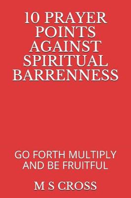 Book cover for 10 Prayer Points Against Spiritual Barrenness