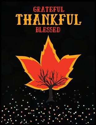 Book cover for Grateful thankful blessed