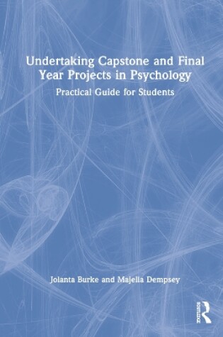 Cover of Undertaking Capstone and Final Year Projects in Psychology