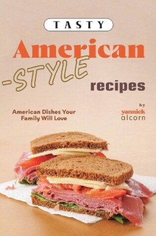 Cover of Tasty American-Style Recipes