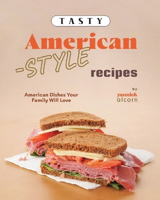 Book cover for Tasty American-Style Recipes