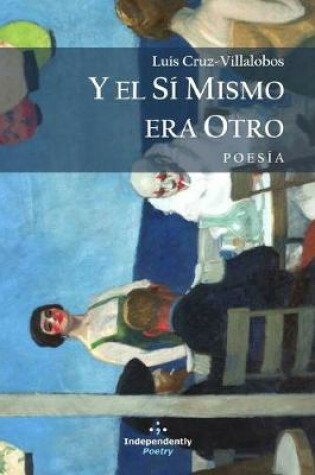 Cover of Y El Sí Mismo Era Otro