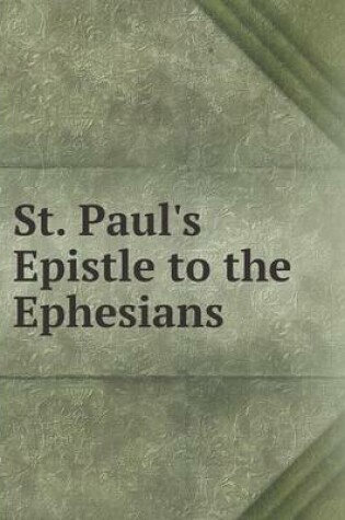 Cover of St. Paul's Epistle to the Ephesians