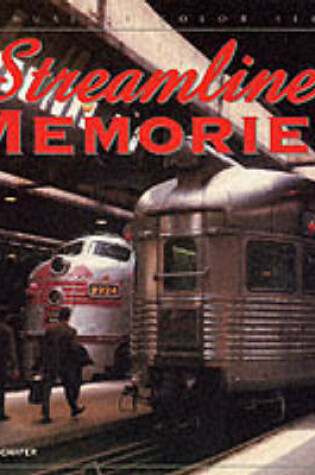 Cover of Streamliner Memories