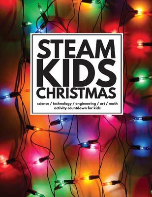 Book cover for STEAM Kids Christmas