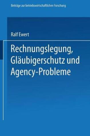 Cover of Rechnungslegung, Gläubigerschutz und Agency-Probleme