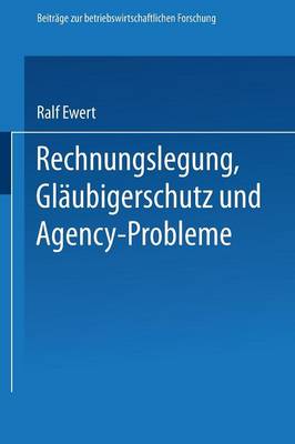 Book cover for Rechnungslegung, Gläubigerschutz und Agency-Probleme