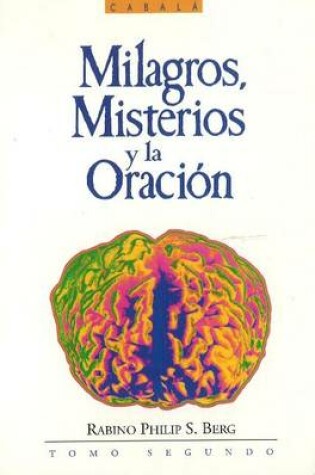 Cover of Milagros, Misterios Y La Oracion