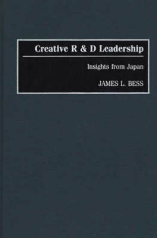 Cover of Creative R & D Leadership