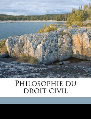 Book cover for Philosophie Du Droit Civil