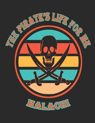 Book cover for The Pirate's Life For Me Malachi