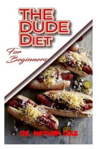Cover of The Dude Diet for Beginners