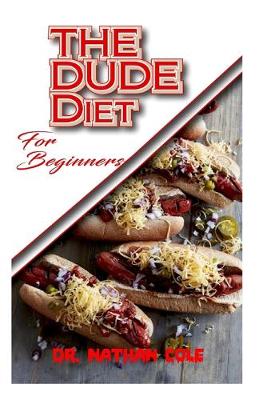 Book cover for The Dude Diet for Beginners