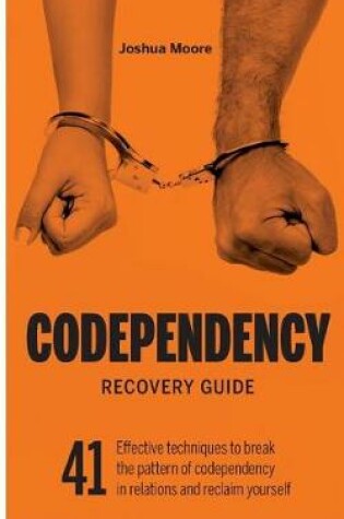 Cover of Codependency Recovery Guide
