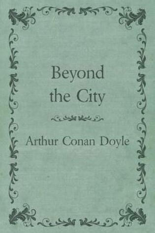 Cover of Beyond the City (1892)