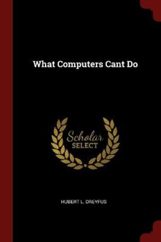 Cover of What Computers Cant Do