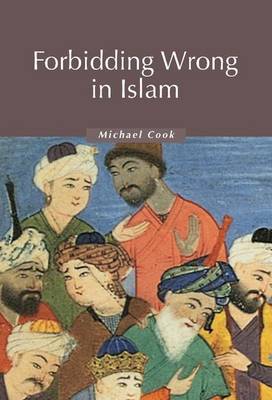 Book cover for Forbidding Wrong in Islam: An Introduction