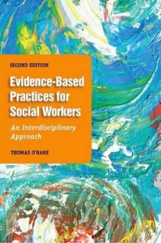 Cover of Evidence-Based Practice for Social Workers, Second Edition