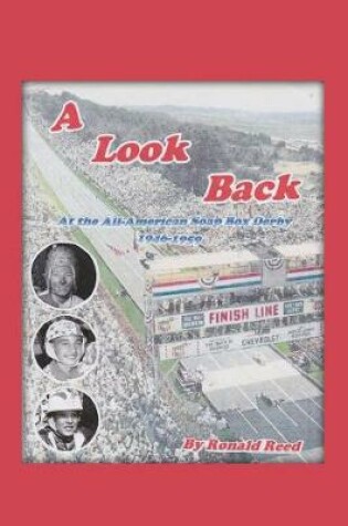 Cover of A Look Back at the All-American Soap Box Derby 1946-1959
