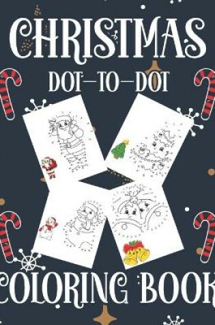 Cover of Christmas Dot to Dot Coloring Book