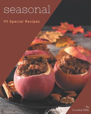 Book cover for 111 Special Seasonal Recipes