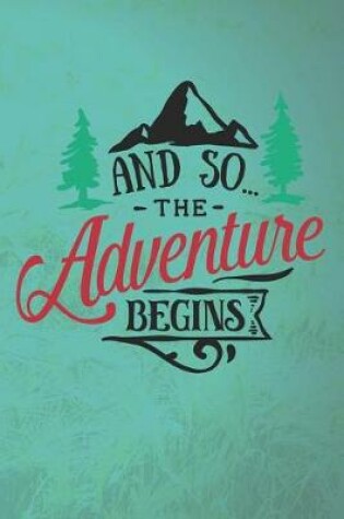 Cover of And So The Adventure Begins