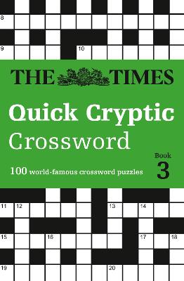 Book cover for The Times Quick Cryptic Crossword Book 3