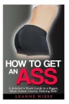 Book cover for How to Get an Ass