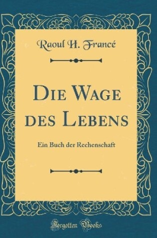 Cover of Die Wage Des Lebens