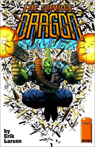 Book cover for Savage Dragon Volume 1: Baptism Of Fire