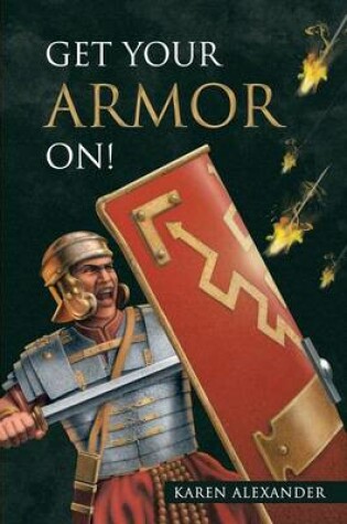 Cover of Get Your Armor On!