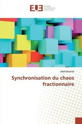 Cover of Synchronisation du chaos fractionnaire